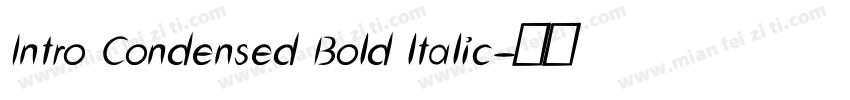 Intro Condensed Bold ltalic字体转换